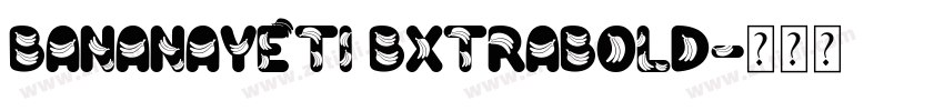 BananaYeti BxtraBold字体转换